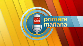 CNN Primera Mañana