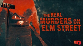 The Real Murders on Elm Street