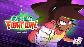 Invincible Fight Girl